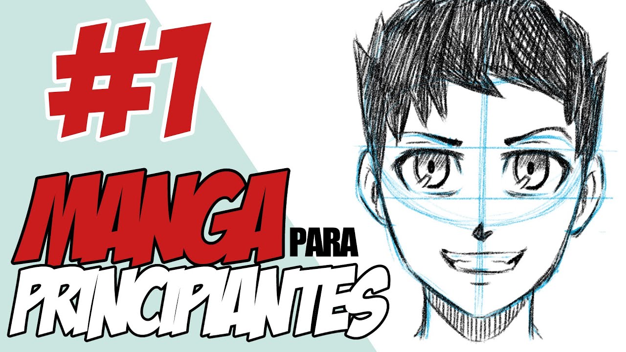 Manga para Principiantes #1: La Cabeza 