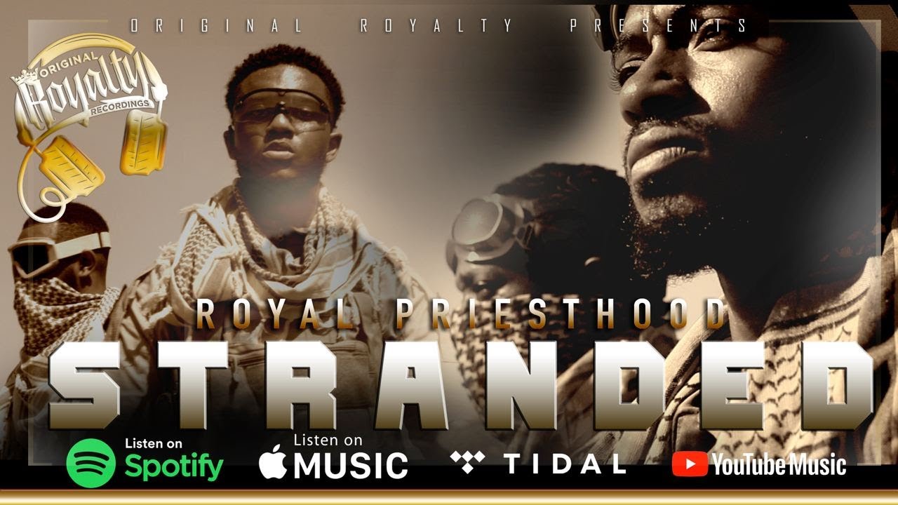Watch Original Royalty Recordings Presents: Royal Priesthood | Stranded on YouTube Watch Original Royalty Recordings Presents: Royal Priesthood | Stranded on YouTube