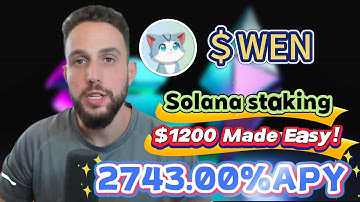 WEN Coin Staking – Maximize 2743.00% APY in Wen meme solana Farming