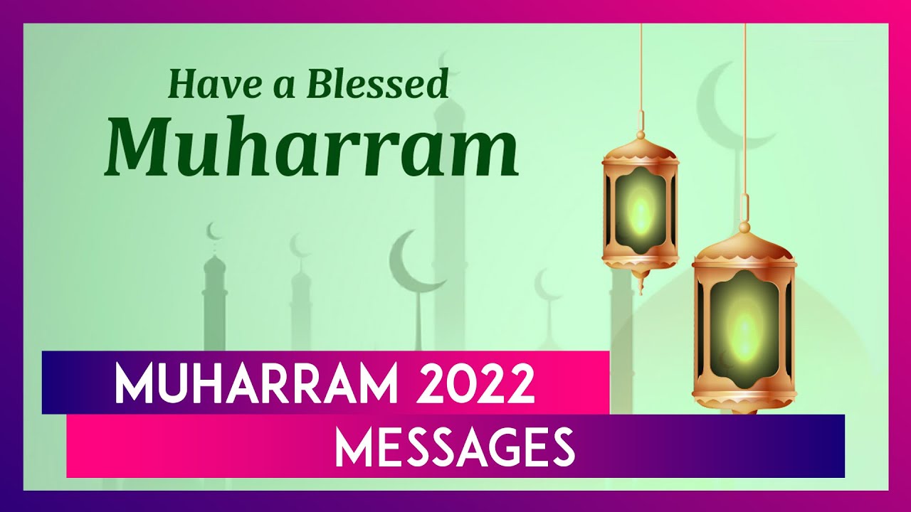 Muharram 2022 Messages, Images and WhatsApp Quotes for Islamic New ...