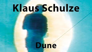 Klaus Schulze - Dune (FULL ALBUM)