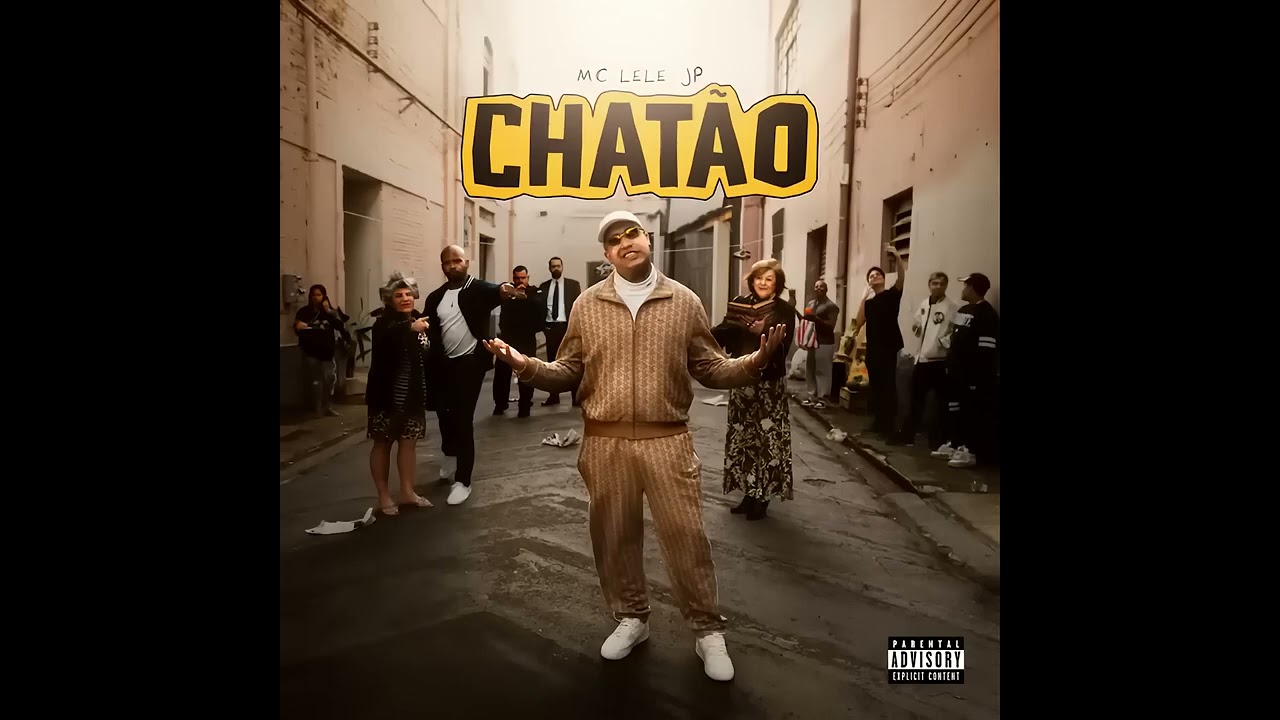 CHATÃO - MC Lele JP, MC Ryan SP, MC Negão Original e MC DR (DJ Oreia e GuBeatz)