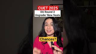 🚨DU Round 3 Upgrade hoga ?? / New Seats milengi? (ECA/Sports etc)