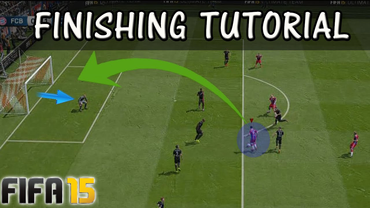 FIFA 15 FINISHING TUTORIAL /  How to score goals / Shooting Tricks / IN-GAME Examples / FUT & H2H