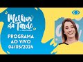 [AO VIVO] MELHOR DA TARDE COM CATIA FONSECA - 06/05/2024 - MELHOR DA TARDE