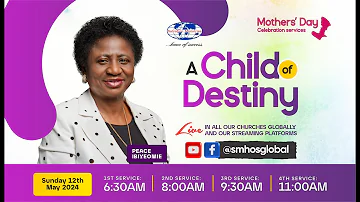 Mothers' Day (A Child of Destiny) | Sunday, 12th May 2024