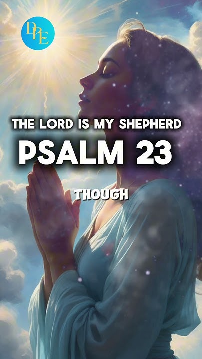 the-lord-is-my-shepherd-psalm-23-message-of-hope-and-trust-shorts