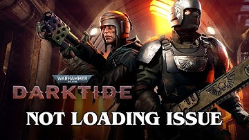 How To Fix Warhammer 40,000: Darktide Not Loading Error #warhammer40000darktide #notloading