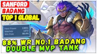 88% Win Rate No.1 Badang Double MVP Tank Roam [ Top 1 Global Badang ] Sanford - Mobile Legends
