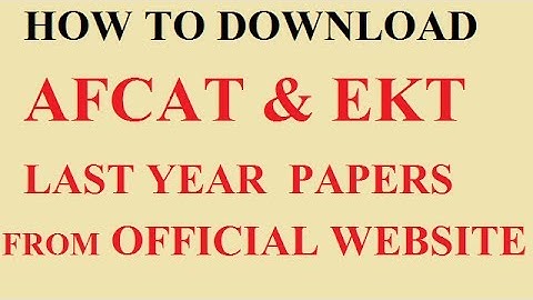 How To Download Last Year Question Papers for AFCAT & EKT