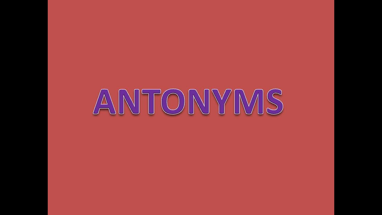 Antonyms YouTube