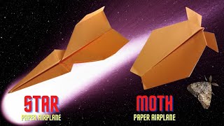 How to Make a Star and Moth Paper Plane? / Interesting Facts About Making Paper Planes