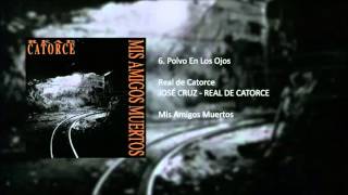 Video thumbnail of "Polvo En Los Ojos - Real De Catorce"