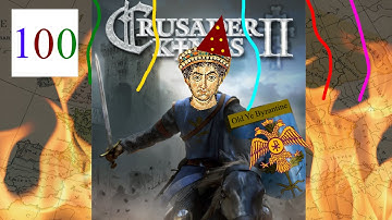 Crusader Kings 2 - Byzantium Empire Grand Grand Campaign Part 100