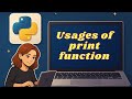 Usages of print function in python | Python for Beginners | Zero to Hero in Python |