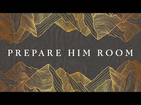 Room for Jesus  | Prepare Him Room | Week 2