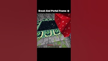 Minecraft Breaking End portal frame 💀