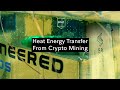 Heat energy transfer from crypto mining  project with smith college
