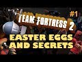 Team Fortress 2 All Easter Eggs And Secrets | Part 1| HD