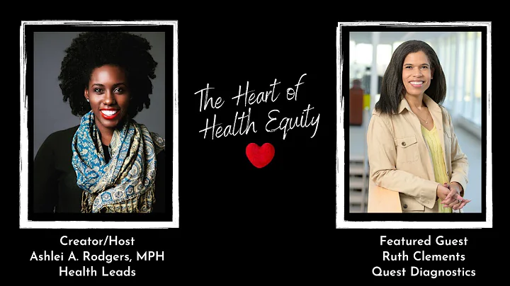 Episode 7: The Heart of Health Equity - Ruth Cleme...