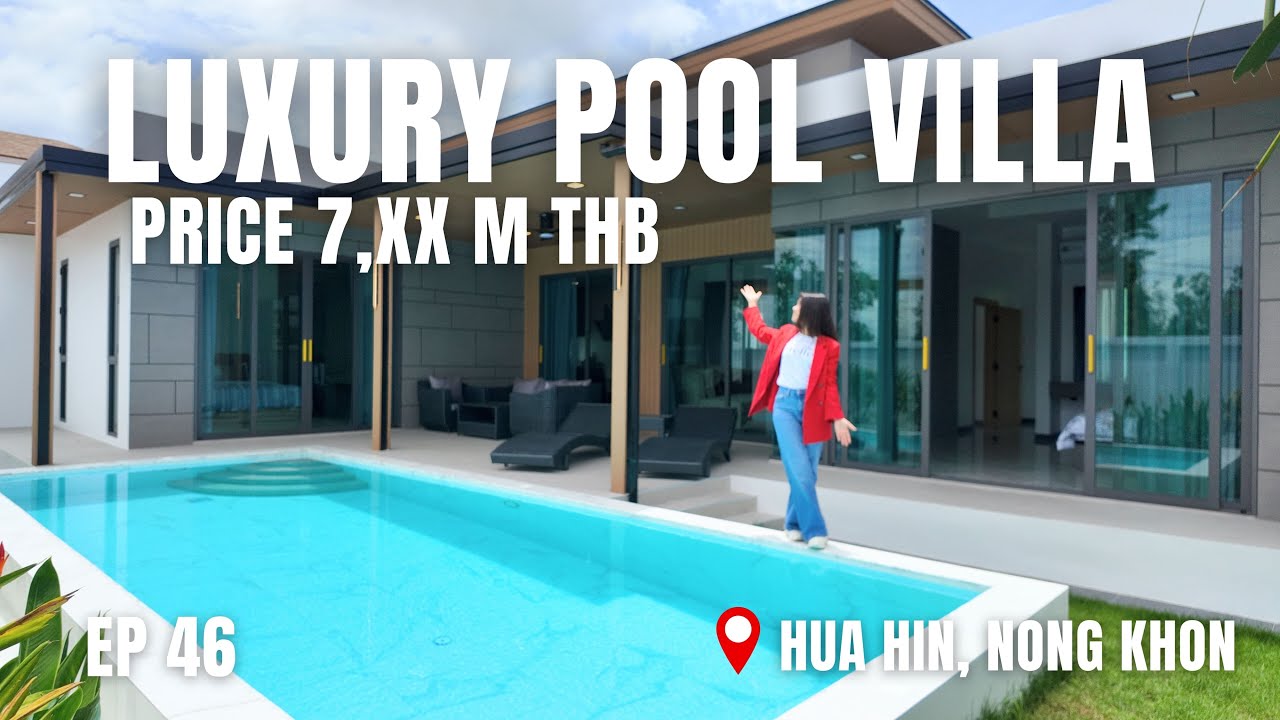 EP 46 : Pool Villas for Sale in Hua Hin – Nong Khon