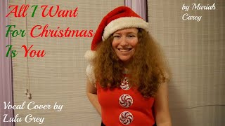 All I Want for Christmas Is You - Mariah Carey cover (MERRY CHRISTMAS!!!)