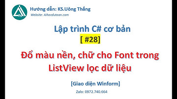 #28 Tô màu trong ListView ứng dụng lọc database trong C#
