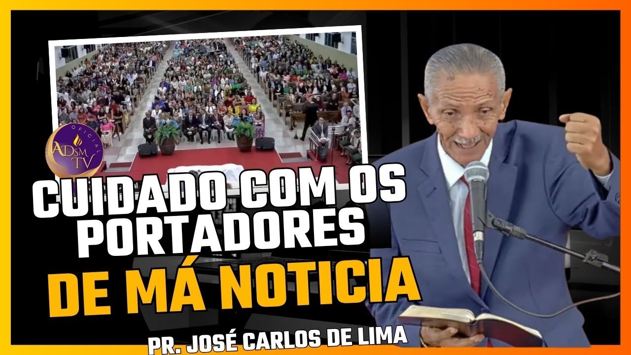 Pastor José Carlos de Lima | Portadores de notícia.