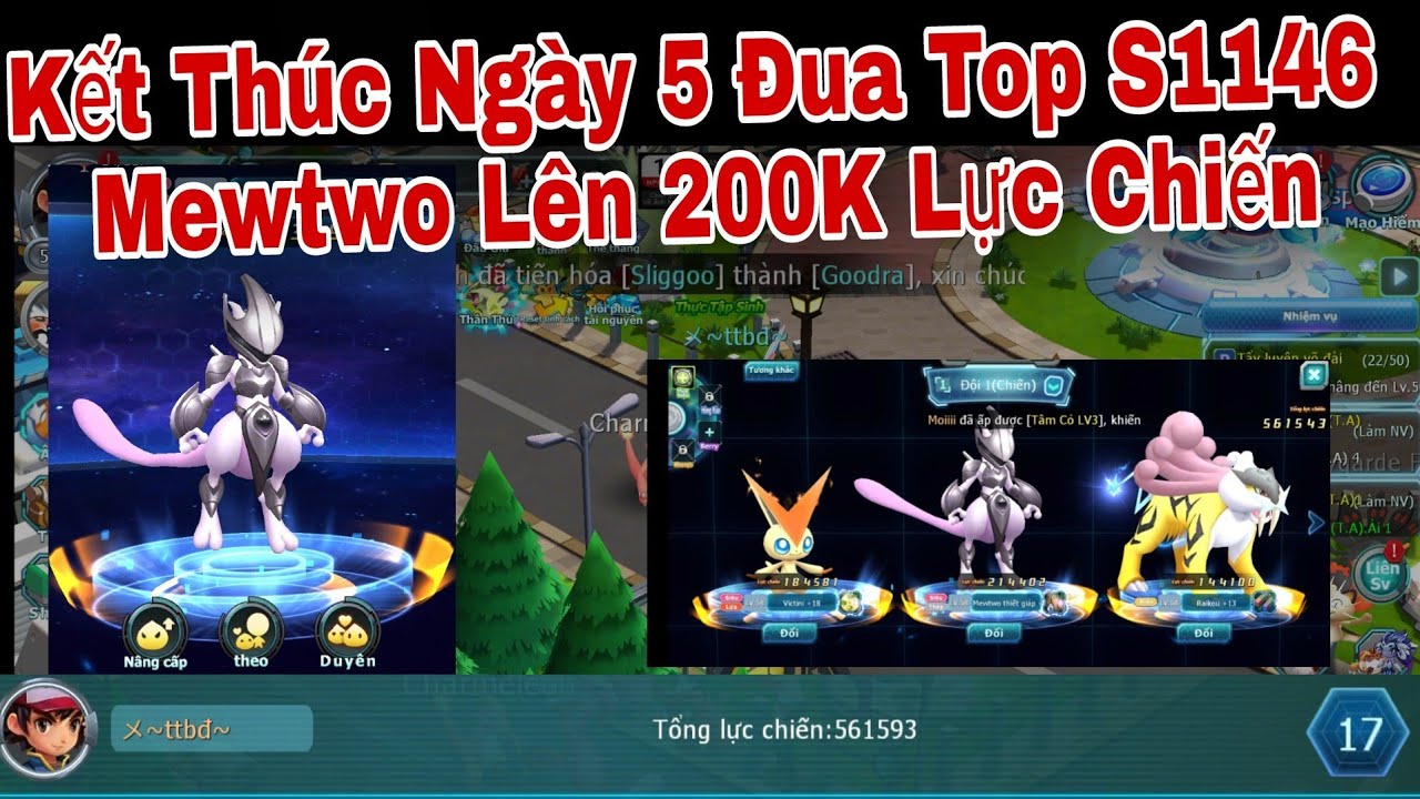 Kết Thúc Ngày 5 Đua Top S1146 Cùng Miu Lì Ham Chơi Mewtwo Thiết Giáp