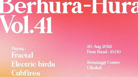 Cubfires - Iced Shaken Lemonache / Still (Rufio) _ Berhura-hura Vol.41 - 21.08.2022