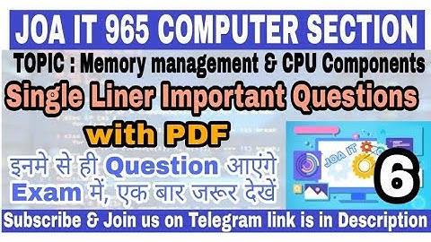 JOA IT 965 Computet Section Topic: Memory Management & CPU Single Liner Important Questions with PDF