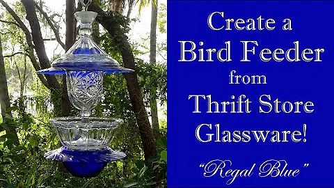 How to Create a DIY Upcycled Glass BIRD FEEDER ("Regal Blue") #birdfeeder #upcycling #1
