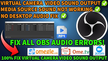 How to Fix OBS Studio Virtual Camera Audio & Sound Output Not Working Error 2023✅| Desktop Audio Fix