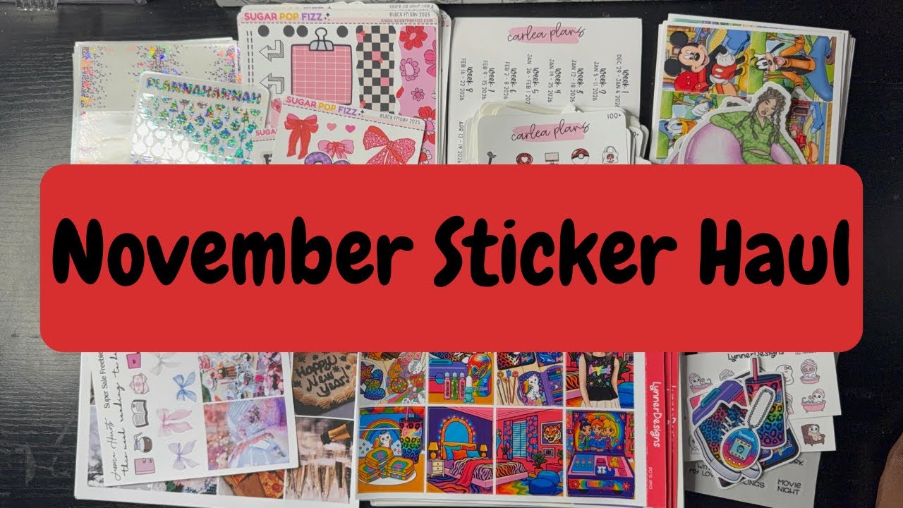 November Sticker Haul