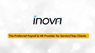 How Inova and ServiceTitan Simplify Payroll &amp; HR for Trades Pros