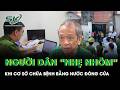 Vụ chữa bệnh bằng nước ion kiềm: Người dân “thở phào” khi cơ sở của ông Nguyễn Tiến Nam bị đóng cửa