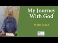 Jim Logan - My Journey With God