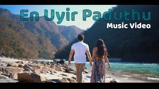 En Uyir Paduthu (feat. Arjun Muralidharan) | Tamil New Movie Song | Trendy