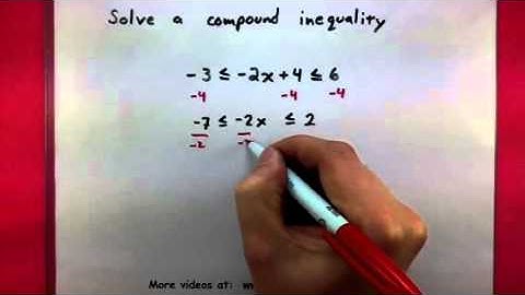 Algebra - Solve a compound inequality