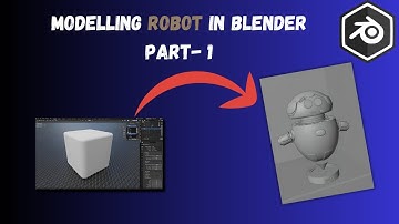 MODELING ROBOT IN BLENDER||PART-1