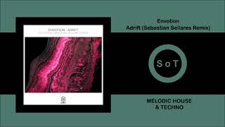 Envotion - Adrift (Sebastian Sellares Remix) [Melodic House & Techno] [Songspire Records]