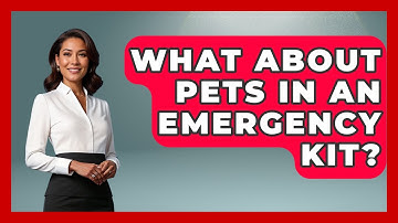 What About Pets In An Emergency Kit? - Weather Watchdog