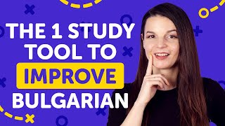 The 1 Study Tool That Keeps You Going & Leveling Up Your Bulgarian
