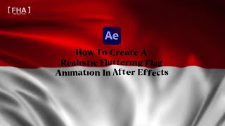 Download Lagu How to create a realistic fluttering flag animation in After Effects MP3