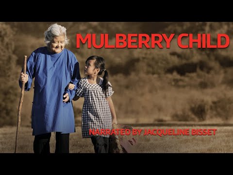 Mulberry Child (2020) | Full Movie | Documentary