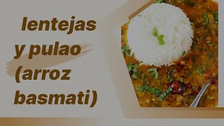 Espinacas con lentejas y arròs( dal palak & brown pulao)recetas