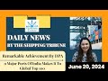 Daily News By The Shipping Tribune -  June 20, 2024