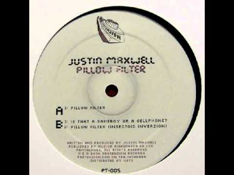 Justin Maxwell — Justin Maxwell - Pillow Filter (Insectoid Inversion Mix)