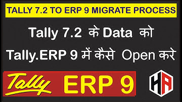 HOW TO MIGRATE TALLY 7.2 DATA TO ERP 9 | HOW TO OPEN TALLY 7.2 DATA IN TALLY.ERP 9 |