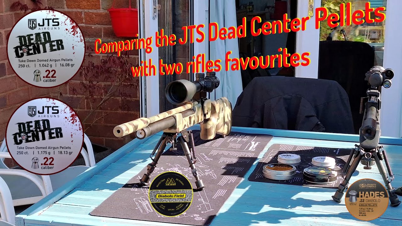Comparing the JTS Dead Center Pellets with two rifles favourites